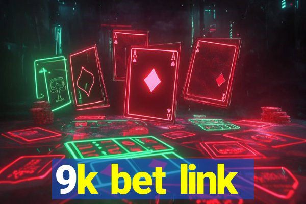 9k bet link